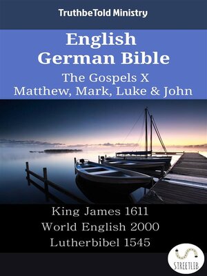 cover image of English German Bible--The Gospels X--Matthew, Mark, Luke & John
